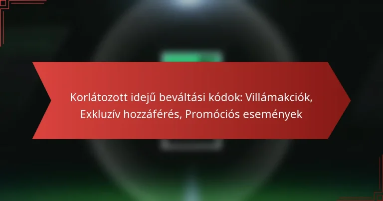 featured-image-korlatozott-ideju-bevaltasi-kodok-villamakciok-ekluziv-hozzaferes-promocios-esemenyek