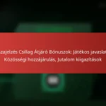 featured-image-visszajelzes-csillag-atjaro-bonuszok-jatekos-javaslatok-kozossegi-hozzajarulas-jutalom-kiigazitasok